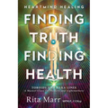 Finding Truth, Finding Health: Toroids and Hara Lines - A Master Class for Healers and Lightworkers