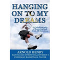 Hanging On To My Dreams: Bouncing Back From All Rejections