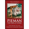 Pieman - The Papa D Story: The Secret To Life Through Comfort Foods