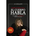 Cuando tu boca calla, EL CUERPO HABLA: Las huellas que nadie vio detrás del abuso