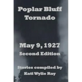 Poplar Bluff Tornado: May 9, 1927