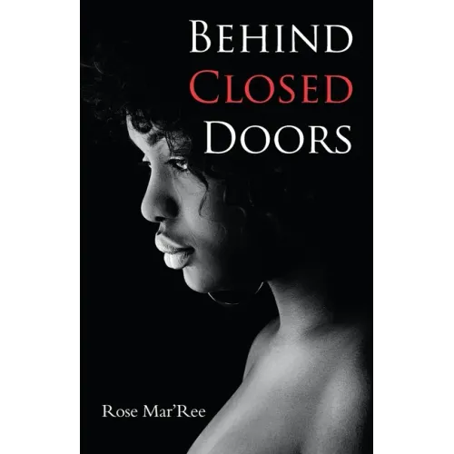 Behind Closed Doors