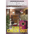 Early Check Out: A Park Hotel Mystery