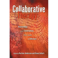 Collaborative Therapy: Relationships And Conversations That Make a Difference
