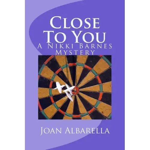 Close To You: A Nikki Barnes Mystery