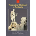 Theorizing 'Religion' in Antiquity