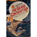 The Grand Contraption: The World as Myth, Number, and Chance
