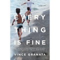 Everything Is Fine: A Memoir