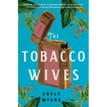 The Tobacco Wives
