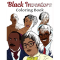 Black Inventors Coloring Book: Adult Colouring Fun, Black History, Stress Relief Relaxation and Escape