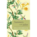 Summers with Juliet
