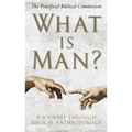 What Is Man?: A Journey Through Biblical Anthropology