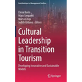 Cultural Leadership in Transition Tourism: Developing Innovative and Sustainable Models