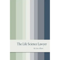 The Life Science Lawyer