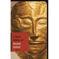 A Short History of Ancient Greece