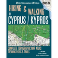 Hiking & Walking in Cyprus / Kypros Complete Topographic Map Atlas 1: 95000 Trekking Paths & Trails Mediterranean World: Trails, Hikes & Walks Topogra