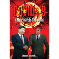 Covid-19: China's Gift To The World