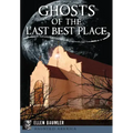 Ghosts of the Last Best Place