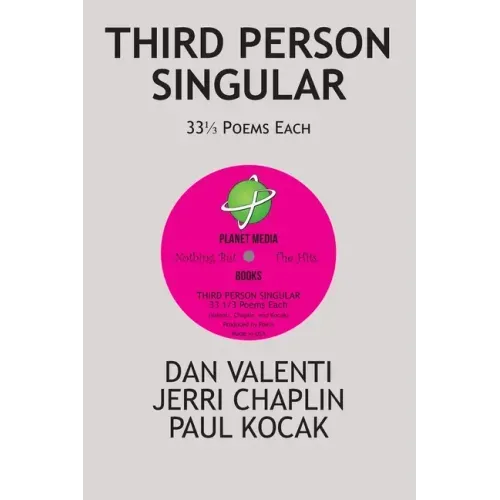Third Person Singular: 33 1/3 Poems Each