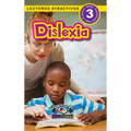 Dislexia: Entiende tu mente y tu cuerpo (Lectores atractivos, nivel 3)