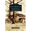 Plaza-Midwood Neighborhood of Charlotte