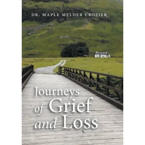 Journeys of Grief and Loss