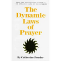The Dynamic Laws of Prayer