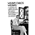 I Wanted to Write a Poem: The Autobiography of the Works of a Poet