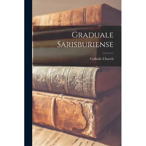 Graduale Sarisburiense