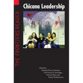 Chicana Leadership: The Frontiers Reader