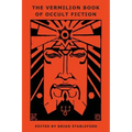 The Vermilion Book of Occult Fiction