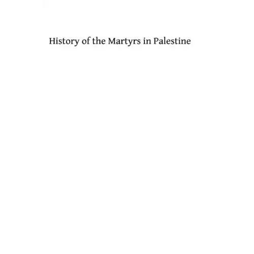 History of the Martyrs in Palestine