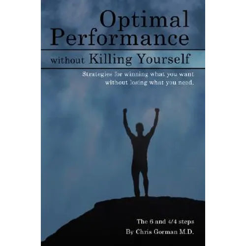 Optimal Performance Without Killing Yourself