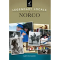 Legendary Locals of Norco
