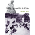 Mama Learned Us to Work: Farm Women in the New South