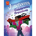 Juneteenth Celebrates Freedom