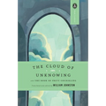 The Cloud of Unknowing: And the Book of Privy Counseling