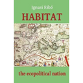 Habitat: The Ecopolitical Nation