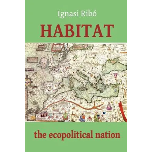 Habitat: The Ecopolitical Nation