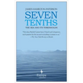 Seven Tenths: The Sea and Its Thresholds