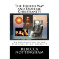 The Fourth Way and Esoteric Christianity