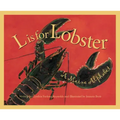 L is for Lobster: A Maine Alphabet