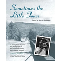 Sometimes the Little Town
