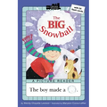 The Big Snowball