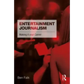 Entertainment Journalism: Making it your Career
