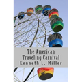 The American Traveling Carnival