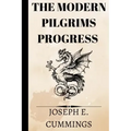 The Modern Pilgrims Progress