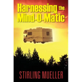 Harnessing the Mind-O-Matic