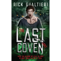 The Last Coven: A Horror Comedy Epic Finale
