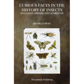 Curious Facts in the History of Insects